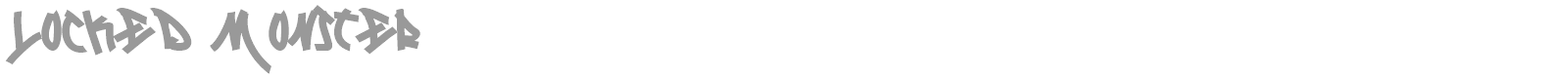 Locked Monster font preview